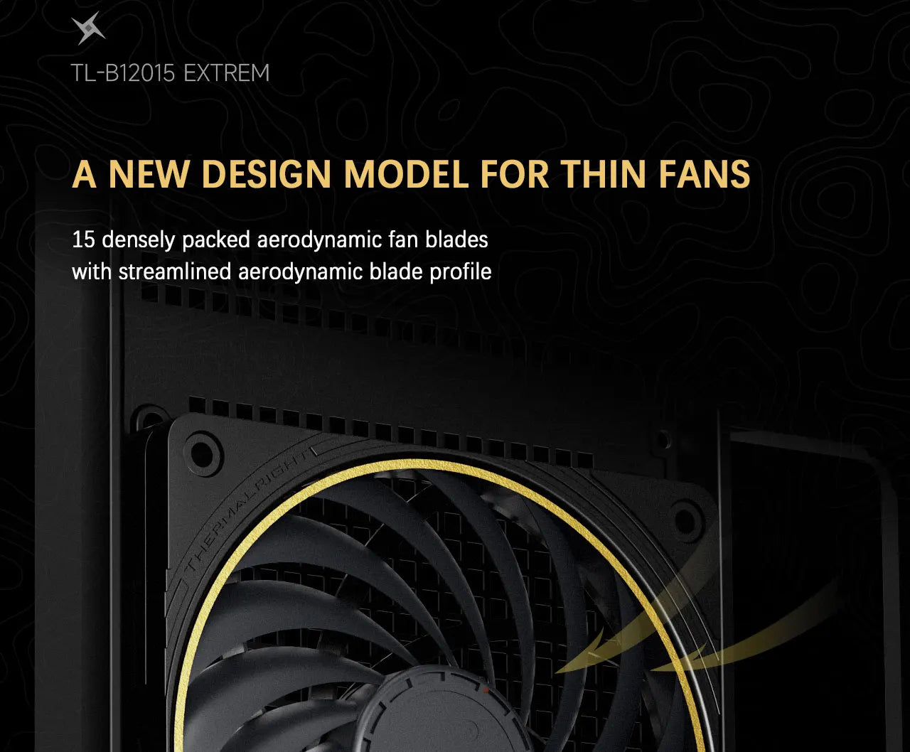 Thermalright TL-B12015 EXTREM 12cm chassis cooling fan/120x120x15mm/LCP fan blades/double ball bearings/low noise/PPS frame